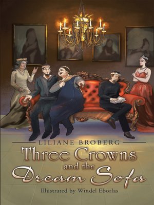 cover image of Three Crowns and the Dream Sofa